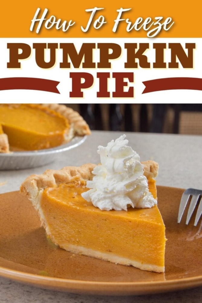 Preserve The Taste: Expert Guide On Freezing Pumpkin Pie